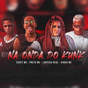 Na Onda do Kunk