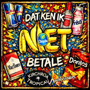 Dat Ken Ik Niet Betale