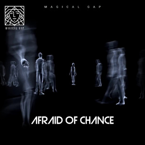 Afraid Of Chance