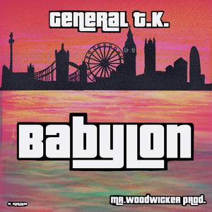 Babylon (feat. General T.K.)