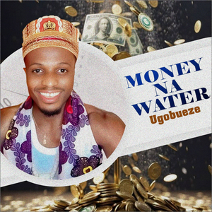 Money Na Water
