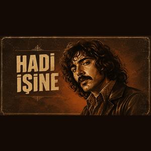 HADİ İŞİNE (feat. AbdullaH)