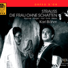 Christel Goltz - Die Frau ohne Schatten, Op. 65, TrV 234:Act I: Was wollt ihr hier? (Farberin, Amme, Kaiserin, Dienerinnen, Jungling)