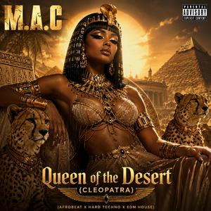 Queen Of The Desert (Cleopatra)