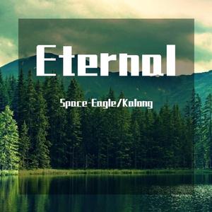 Eternal (feat. Kalong) ((Original Mix))