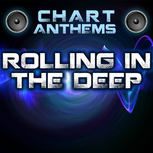 Rolling in the Deep (Intro) [Originally Performed By Adele]