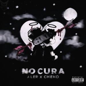NO CURA (feat. Cheko)