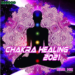Chakra Healing 2021 Phase6