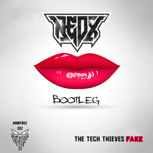 Fake (NeoX Bootleg)