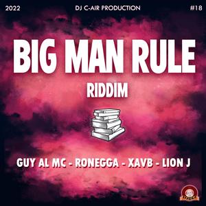 BIG MAN RULE RIDDIM (Extended Mix)