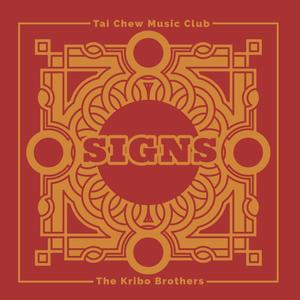 Signs (feat. The Kribo Brothers)