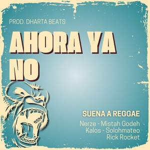 Ahora ya no (Suena a Reggae), Vol.17