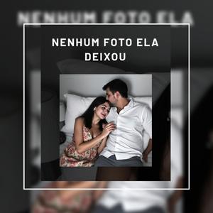 Nenhum foto ela Deixou