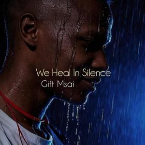 We Heal In Silence