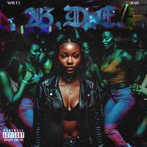 B.D.E. (feat. D-Rah$)