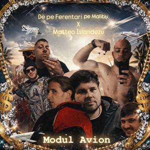 Modul Avion (feat. Matteo Islandezu)