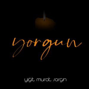 Yorgun (Instrumental Version)