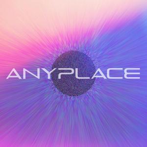 ANYPLACE (feat. DYL)