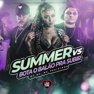 Summer Vs Bota o Balão pra Subir