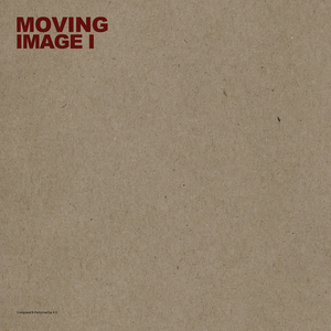 Moving Image I