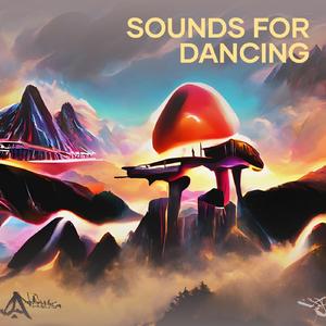 Sounds for Dancing (Remastered 2023)