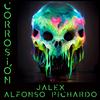 Jalex - Corrosión (feat. Alfonso Pichardo)