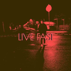 Live Fast (Live) (Live)