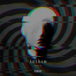 Anthem (YASUKI Remix)