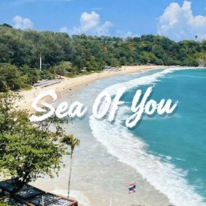 Sea Of You