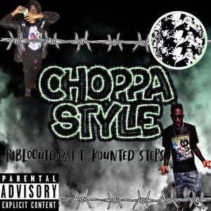 Choppa Style
