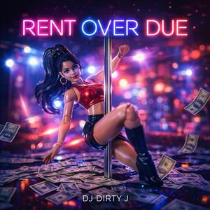 RENT OVER DUE
