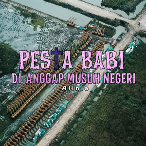 Pesta Babi Adalah Musuh Negeri