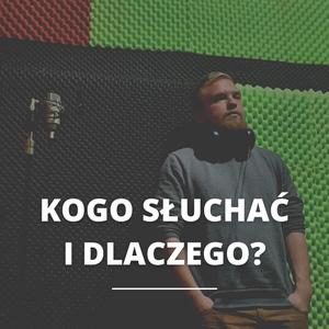 Kogo słuchać i dlaczego? (feat. Zane98)