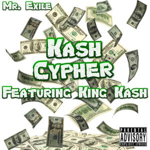 Kash Cypher (feat. King Kash)