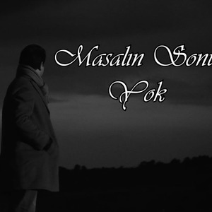Masalın Sonu Yok