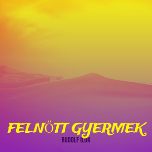 Felnőtt Gyermek