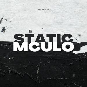 Static mculo