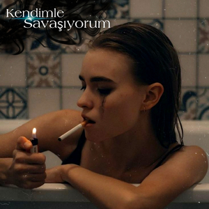 Kendimle Savaşıyorum