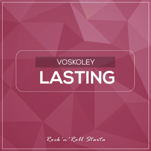 Lasting (Original Mix)