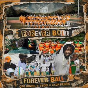 FOREVER BALL (longliveBALL) (feat. FEDDI & D.I DA PRINCE) (Special Version)
