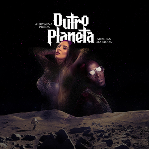 Outro Planeta (feat. Messias Maricoa)