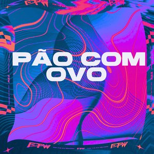 Pão Com Ovo