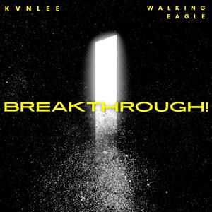 BreakThrough! (feat. .WALKING EAGLE)