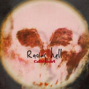 Rasing Hell (Official Audio)