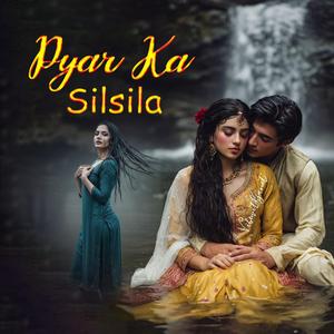 Pyar Ka Silsila Old Is Gold 90s Hindi Song
