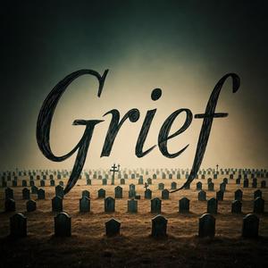 Grief