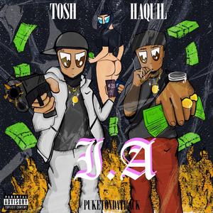 IA (feat. Tosh & Haquil)