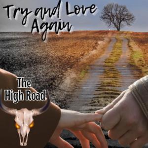 Try and Love Again