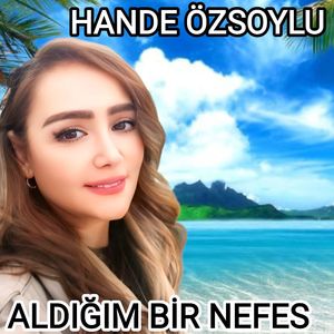 Aldığım Bir Nefes