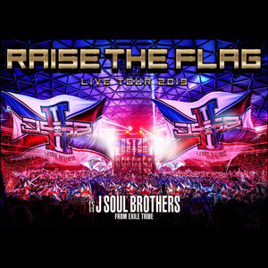 RAINBOW (三代目 J SOUL BROTHERS LIVE TOUR 2019 "RAISE THE FLAG")
